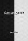 MÄNNISKOR I PERIFERIN