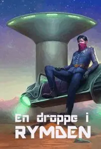 Lisa Rodebrand - En droppe i Rymden, Kartonnage