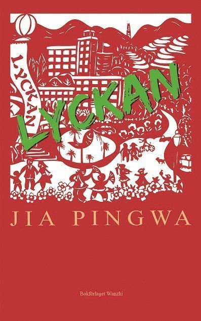 Pingwa Jia - Lyckan, Häftad