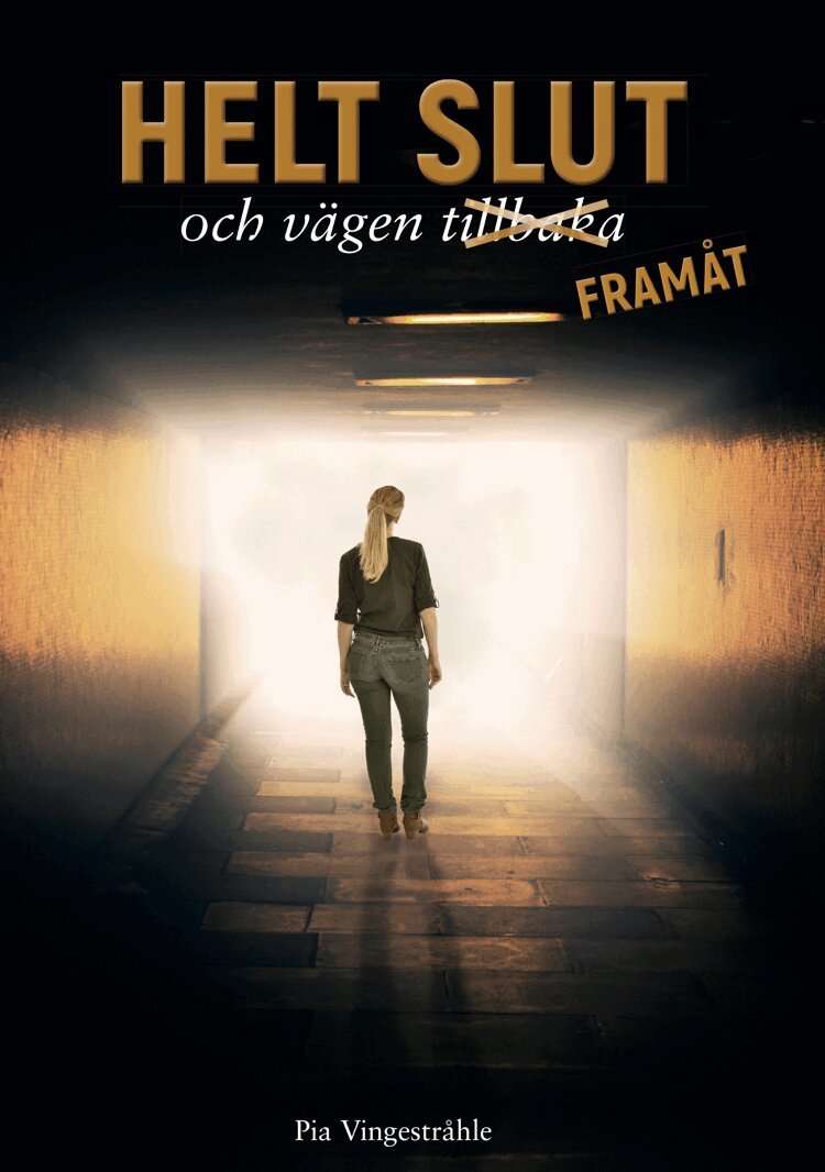 Pia Vingestråhle - Helt slut och vägen tillbaka, Häftad