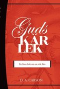 Guds kärlek - En liten bok om en svår lära