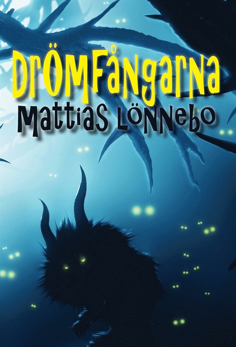 Mattias Lönnebo - Drömfångarna, E-bok