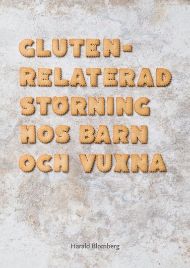 Glutenrelaterad störning hos barn och vuxna