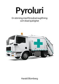 Pyroluri : en st�rning med f�rsv�rad avgiftning och �kad sjuklighet