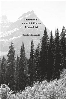 Theodore Kaczynski - Industrisamhällets framtid, Häftad