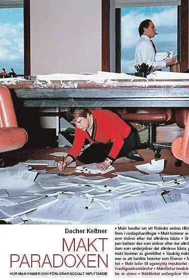Dacher Keltner - Maktparadoxen, Häftad