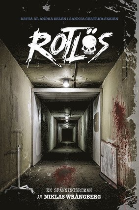 Niklas Wrångberg - Rotlös, Inbunden