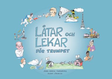 Ann-Marie Sundberg Låtar och Lekar för trumpet