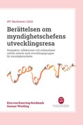 Ber�ttelsen om myndighetschefens utvecklingsresa