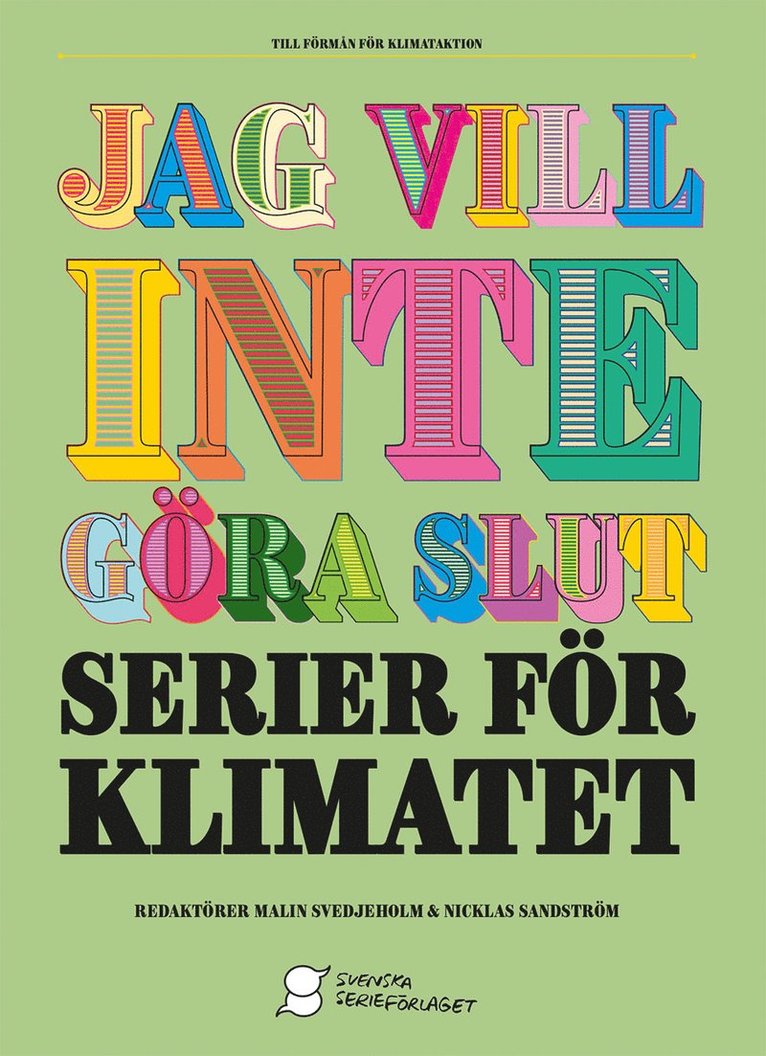 Jag vill inte göra slut : serier för klimatet, Häftad