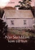 Nr skrddarn kom till byn