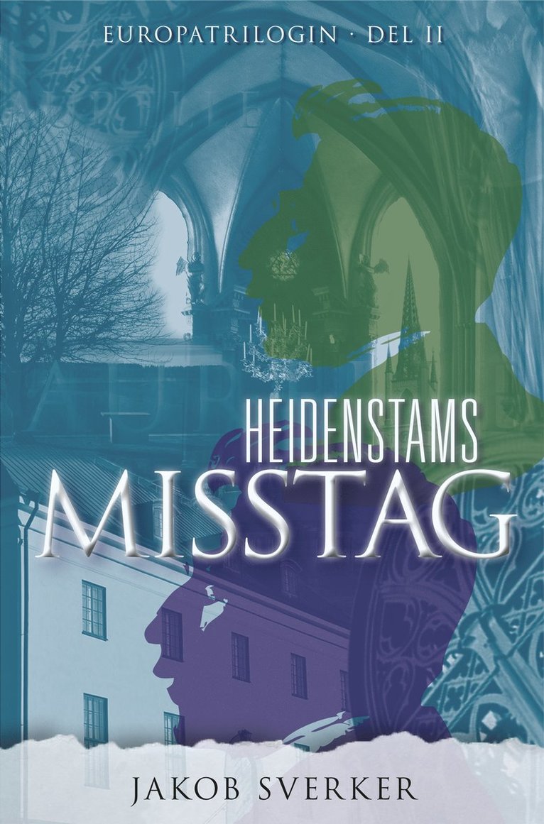 Jakob Sverker - Heidenstams misstag, Häftad