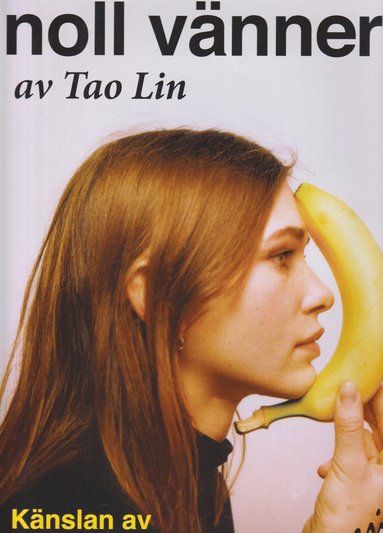 Tao Lin Noll vänner