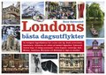 Londons bästa dagsutflykter