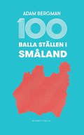 100 balla stllen i Smland