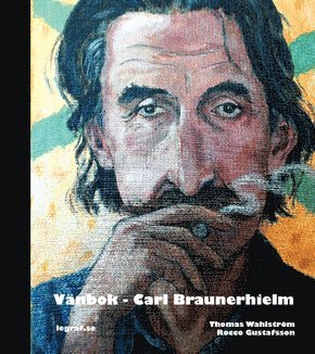Vänbok - Carl Braunerhielm, Häftad