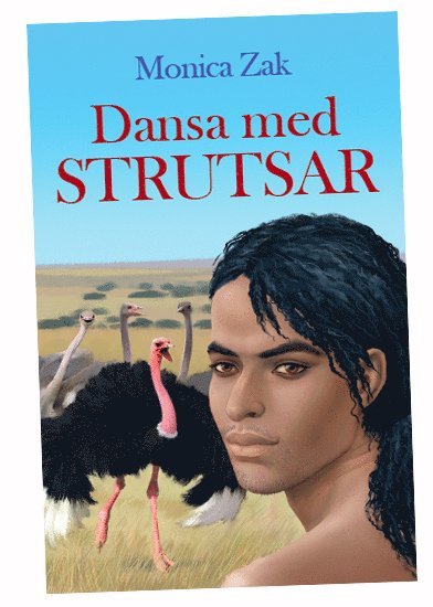 Monica Zak - Dansa med strutsar, E-bok