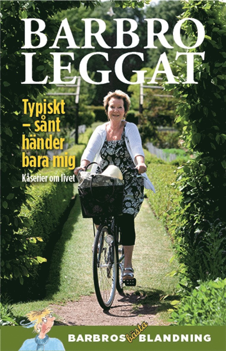 Barbro Leggat - Typiskt, sånt händer bara mig, E-bok
