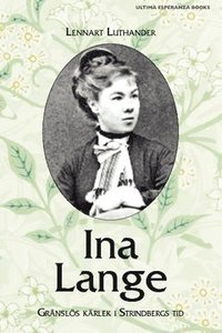 e-Bok Ina Lange  gränslös kärlek i Strindbergs tid
