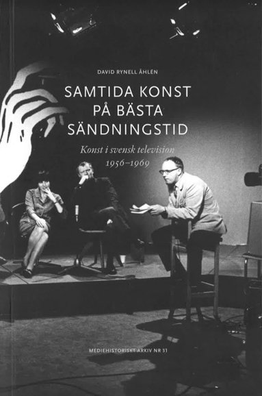 David Rynell Åhlén Samtida konst på bästa sändningstid