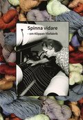 Spinna vidare : om Klippan Yllefabrik