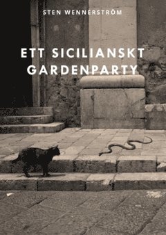 Sten Wennerström - Ett sicilianskt gardenparty, Häftad