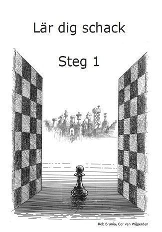 Lär dig schack. Steg 1