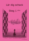 Lär dig schack: Steg 1 Plus