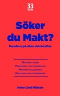 Sker du makt? : fundera p dina drivkrafter