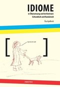 Idiome in bersetzung und im kontras t: schwedisch und rumnisch