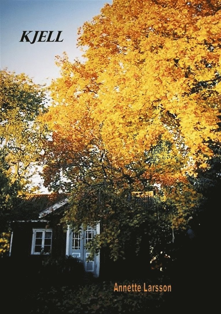 Annette Larsson - Kjell, Ljudbok