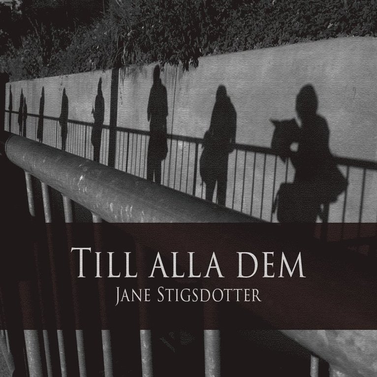 Jane Stigsdotter - Till alla dem, Ljudbok