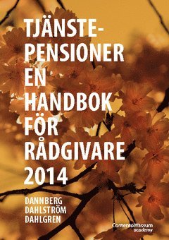 Tjänstepensioner : en handbok för rådgivare 2014