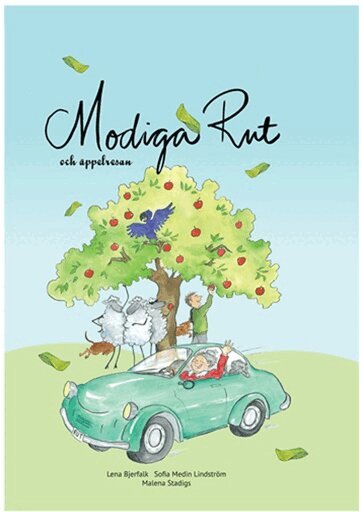 Lena Bjerfalk - Modiga Rut och äppelresan, Häftad