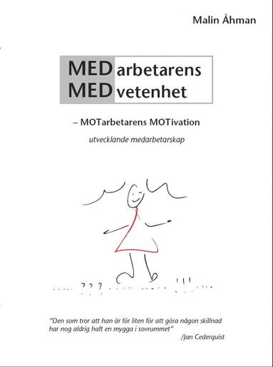 Medarbetarens medvetenhet – motarbetarens motivation