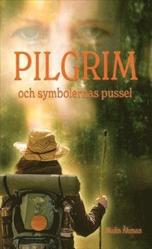 Malin Åhman Pilgrim och symbolernas pussel