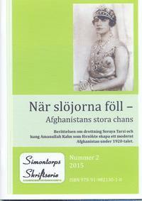 När slöjorna föll : Afghanistans stora chans