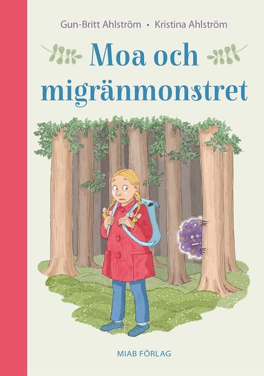 Kristina Ahlström, Gun-Britt Ahlström - Moa och migränmonstret, E-bok