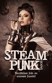 e-Bok Steampunk sagor  berättelser från en svunnen framtid