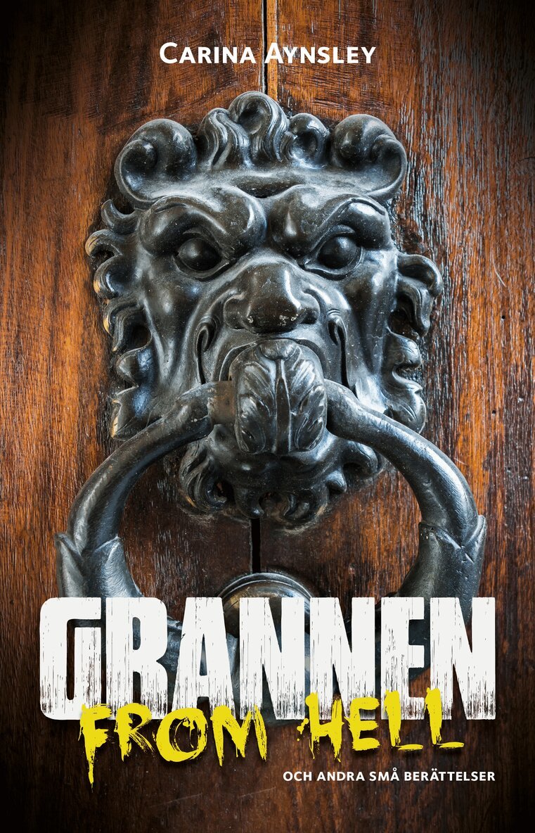 Carina Aynsley - Grannen from hell, Kartonnage