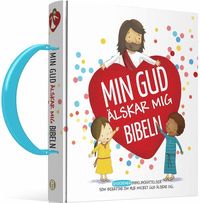 Min Gud �lskar mig-Bibeln