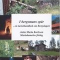 I bergsmans spår - en turisthandbok om Bergslagen