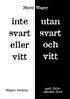 Merit Wager - Inte svart eller vitt utan svart och vitt - april 2014-oktober 2015, E-bok