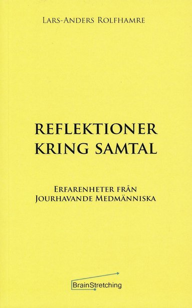 Lars-Anders Rolfhamre Reflektioner kring samtal