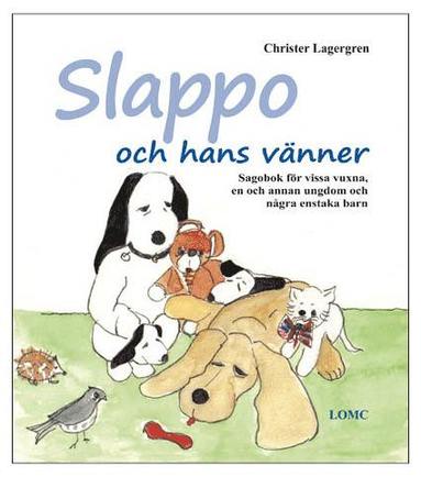 Christer Lagergren Slappo och hans vänner