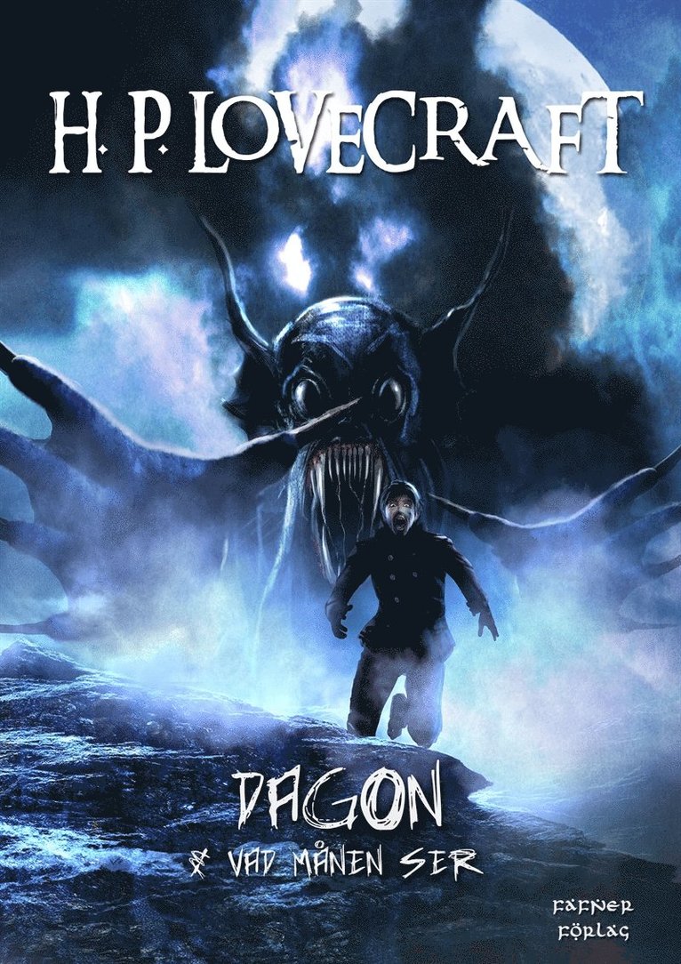 H. P. Lovecraft - Dagon & Vad månen ser, E-bok
