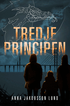 Anna Jakobsson Lund - Tredje principen, E-bok