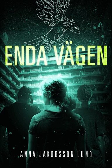 Anna Jakobsson Lund - Enda vägen, Häftad