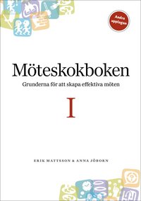 e-Bok Möteskokboken I grunderna för att skapa effektiva möten