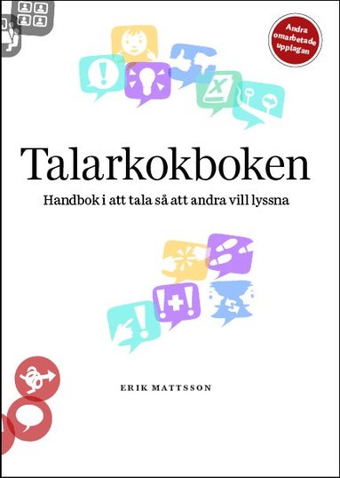 Talarkokboken: Handbok i att tala så att andra vill lyssna